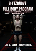 8-TÝŽDŇOVÝ FULL BODY PROGRAM PRE ZAČIATOČNÍKOV