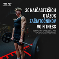 30 NAJČASTEJŠÍCH OTÁZOK ZAČIATOČNÍKOV